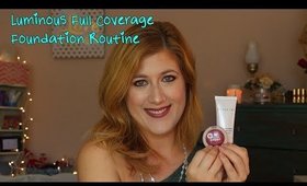 Winter Foundation Routine - Glowing & Full Coverage