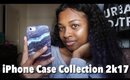 IPhone Case Collection 2017!! + Giveaway!