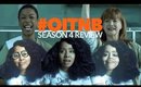 #OITNB Season 4 Review
