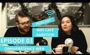 Podcast - WiFi Café Ambition EP.03 - Omniprésence Web