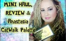 MINI HAUL & REVIEW : ANASTASIA CATWALK PALETTE