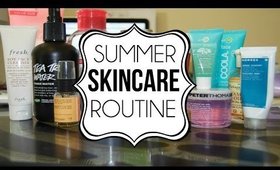 My Skincare Routine | Summer 2015