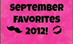 September Favorites!