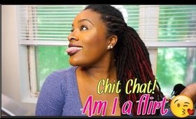 Chit Chat! Am I a Flirt? GRWM Everyday Makeup!