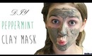 DIY Peppermint Clay Mask for Oily/Acne prone skin!