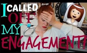 I CALLED OFF MY ENGAGEMENT | Story Time
