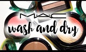 MAC Wash and Dry Review and Swatches | My Newest Addiction