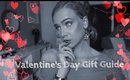 Valentine's Gift Guide For Him, Her & YOURSELF | India Batson