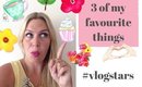 3 of My Favourite Things Video Tag