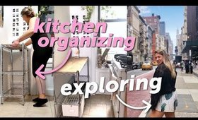 Organizing my kitchen + Exploring NYC with friends!