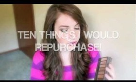 Tag: Ten Things I Would Repurchase!