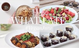 What I Ate #VeganJune 19 (Vegan/Plant-based) | JessBeautician