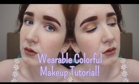 Wearable Colorful Makeup Tutorial!