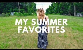 My Summer Favorites | 2016