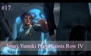 [Game ZONED] Saints Row IV Play Through #17 - BEST GAME EVER SAINTS OF RAGE (w/ Commentary)