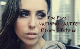 Trucco Neutro con la NATURAL MATTE di Too Faced