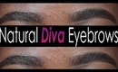 Quick Natural Diva Eyebrows Tutorial