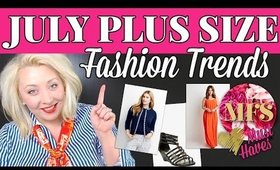 Plus Size Fashion Trends to Try™ - July 2015 - Summer Fashion Trends