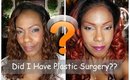 What Plastic Surgery Have I Had?