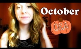 October Q&A / Boyfriend TAG, High School Experience, and More!