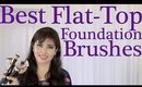 Best Flat-Top Makeup Brushes For Full Coverage Foundation