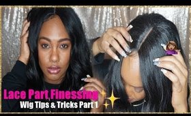 Lace Part Finessing | Wig Tips & Tricks Part 1