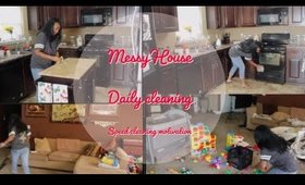 MESSY HOUSE::DAILY CLEANING::SPEED CLEANING MOTIVATION