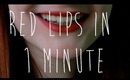 Red Lips In 1 Minute