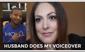 Husband Does My Voiceover