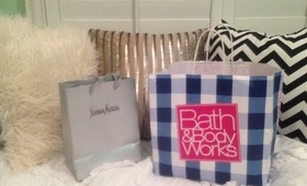 Bath & Body Works, Nordstrom, Neiman Marcus Haul