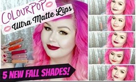 Colourpop Ultra Matte Lip Swatches | 5 New Fall Shades