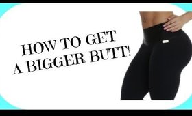 How to Get A Bigger Butt 2016 + DIY Cellulite Scrub