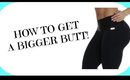 How to Get A Bigger Butt 2016 + DIY Cellulite Scrub