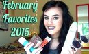 February Favorites 2015