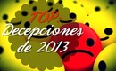 ♣ TOP: Decepciones del 2013 ♣