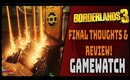 Borderlands 3 💥 GameWatch Final Thoughts & Review! 💥