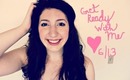 Get Ready With Me: June 2013
