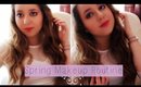 Makeup and Hair Routine | For Spring ☼