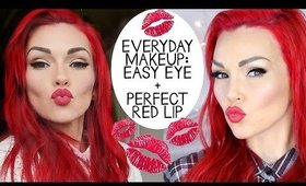 Everyday Makeup - Pretty Easy Eye Makeup & Red Lip