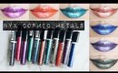 NYX Cosmic Metals Lip Cream | Lip Swatches