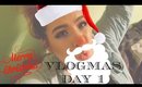 Vlogmas Day 1 - Bit of a fail
