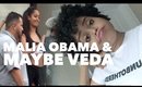 Malia Obama & VEDA Maybe...#1