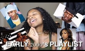 SUPER LIT EARLY 2000'S PLAYLIST