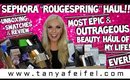Sephora Rouge/VIB Haul!! Most Epic & Outrageous Beauty Haul Of My Life! Ever! | Tanya Feifel