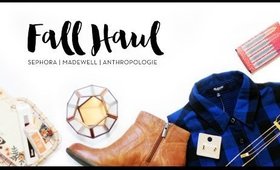 Fall Haul | Sephora, Madewell, & Anthropologie