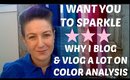 Why I Vlog A Lot On Color Analysis | Best Colors For You | Best Hair Colors for You & Your Skin Tone