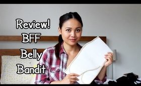 BFF Belly Bandit Review!