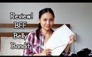 BFF Belly Bandit Review!