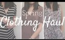 Spring Fashion Haul 2017