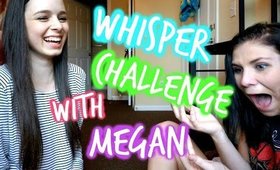 Whisper Challenge with Meganlovesbieber8 | Madison Allshouse